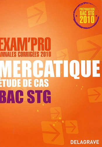 Mercatique, étude de cas bac STG : annales corrigées 2010