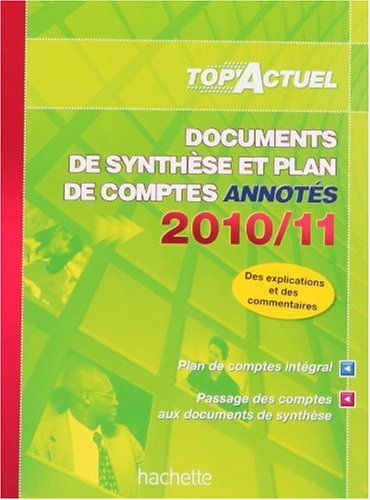 Documents de synthèse et plan de comptes annotés : 2010-11