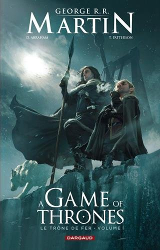 A game of thrones : le trône de fer. Vol. 1