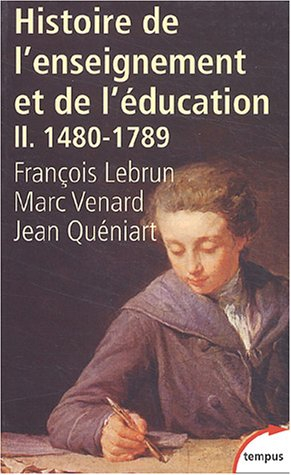 histoire de l'enseignement et de l'éducation, tome 2