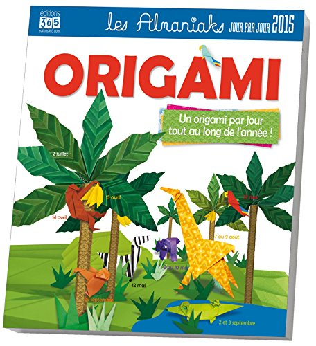 Origami 2015 : un origami par jour tout au long de l'année !
