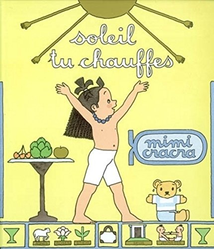 Mimi Cracra, soleil tu chauffes