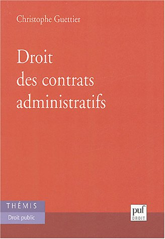 Droit des contrats administratifs