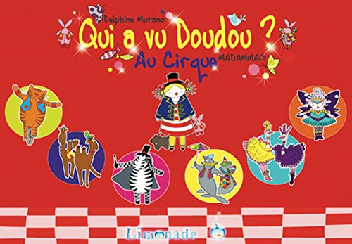 Qui a vu Doudou ?. Au cirque