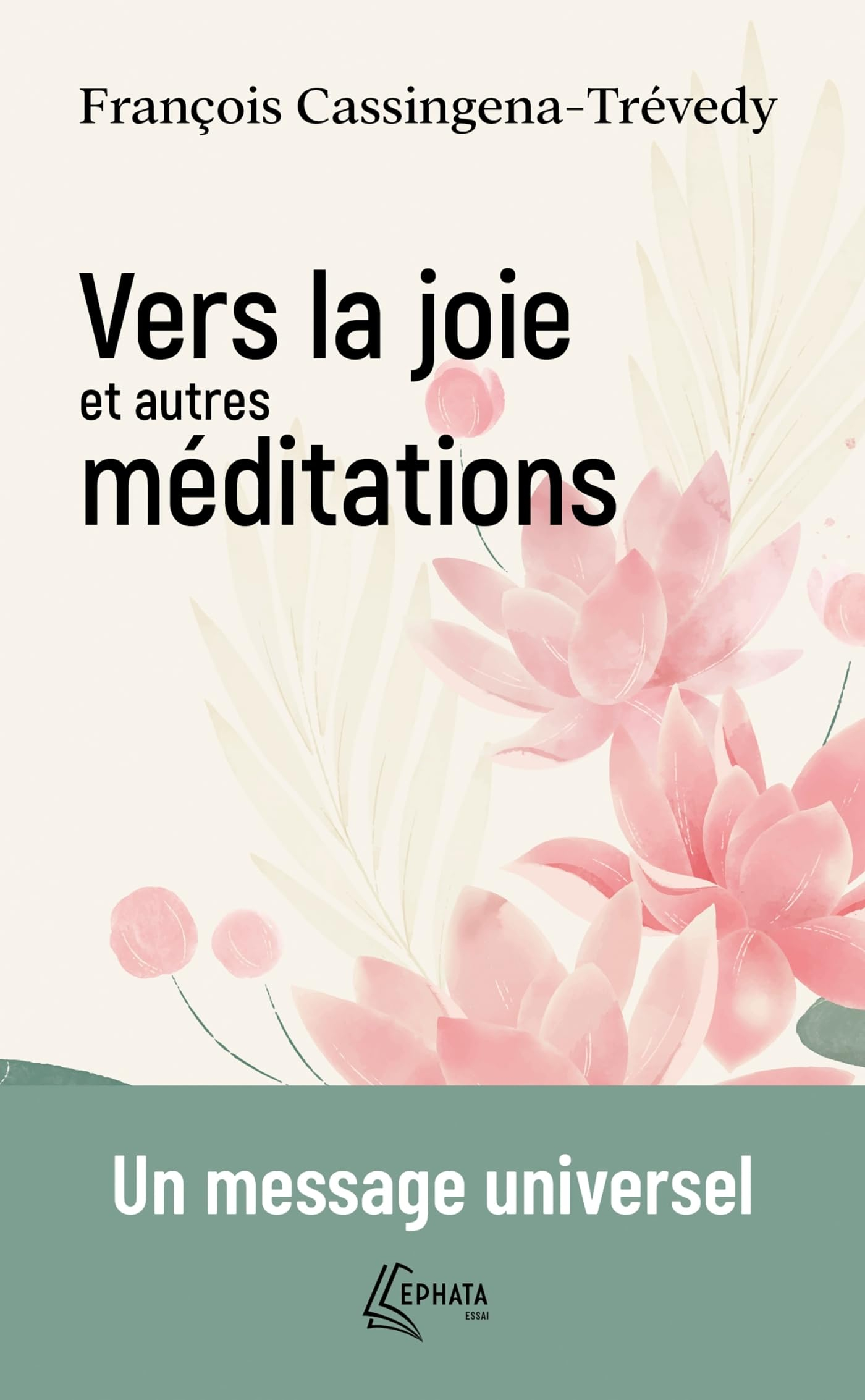 Vers la joie : et autres méditations