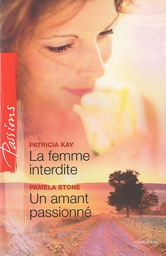 La femme interdite. Un amant passionné