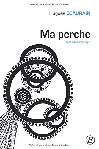 Ma perche : essai autobiographique