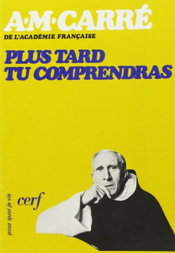 Plus tard tu comprendras