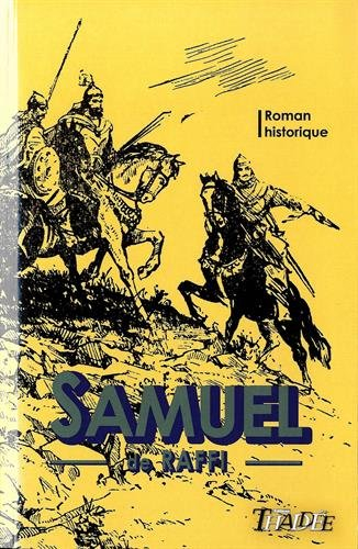 Samuel : roman historique : 364-400