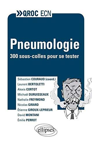 Pneumologie : 300 sous-colles pour se tester