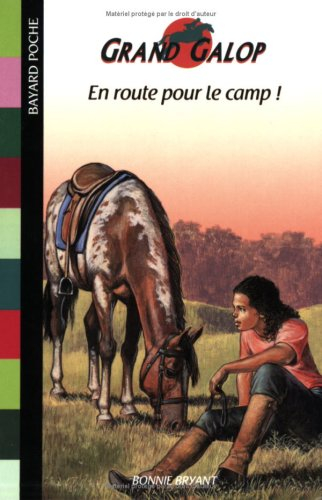 Grand Galop. En route pour le camp !