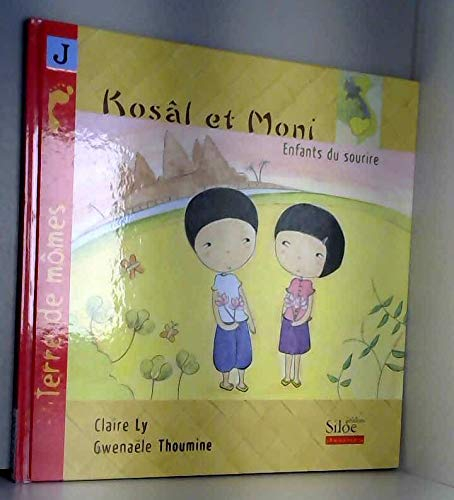 Kosâl et Moni : enfants du sourire