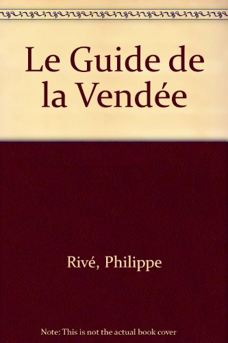 Le Guide de la Vendée