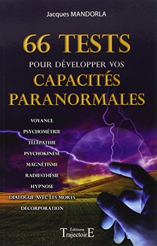 66 tests pour développer vos capacités paranormales