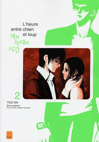 L'heure entre chien et loup. Vol. 2