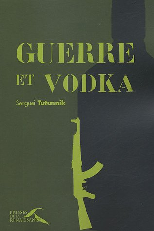 Guerre et vodka
