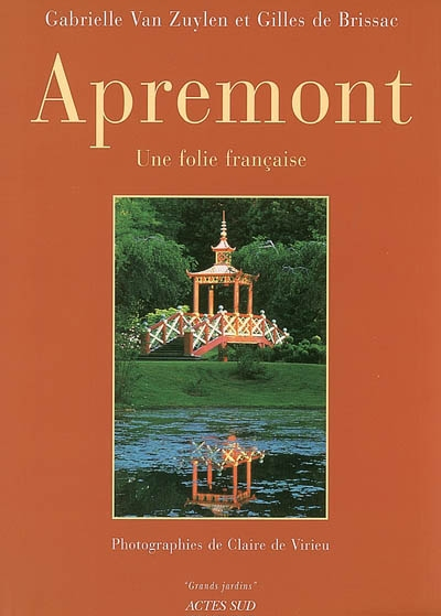 Apremont : une folie française