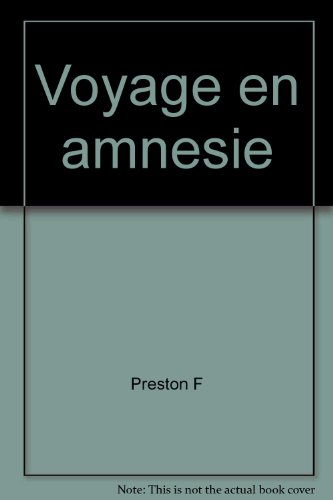 voyage en amnesie