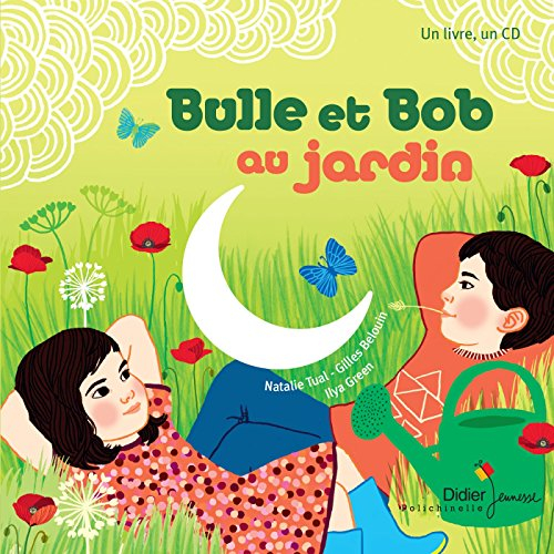 Bulle et Bob au jardin