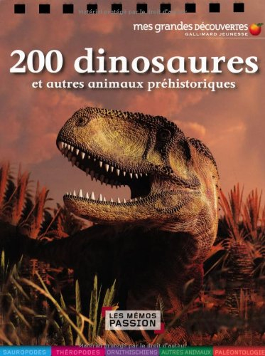 200 dinosaures : et autres animaux préhistoriques