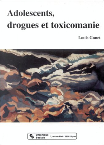 Adolescents, drogues et toxicomanie