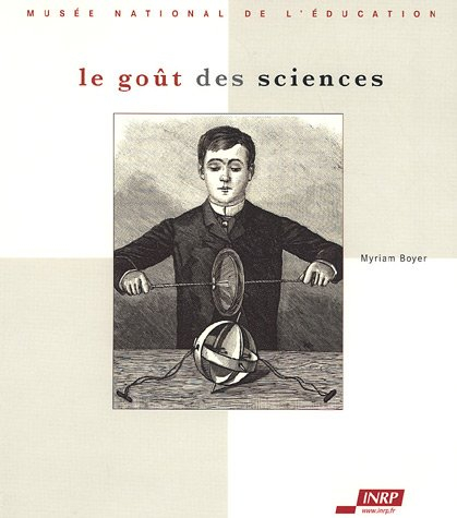 Le goût des sciences