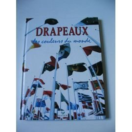drapeaux les couleurs du monde