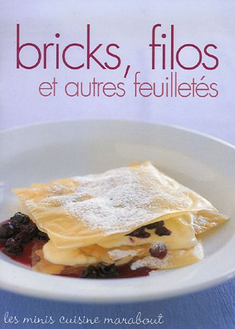 bricks, filos et autres feuilletés