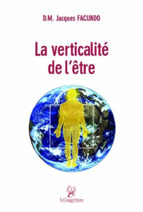 La verticalité de l'être