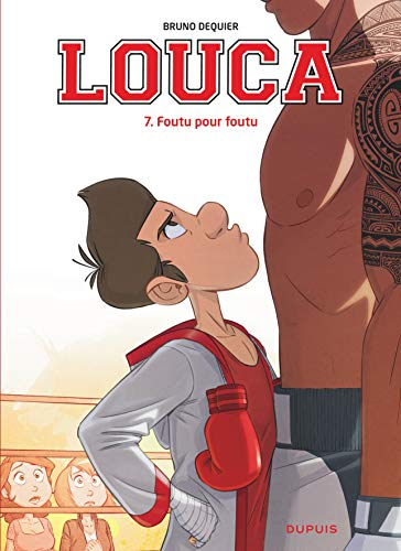 Louca. Vol. 7. Foutu pour foutu