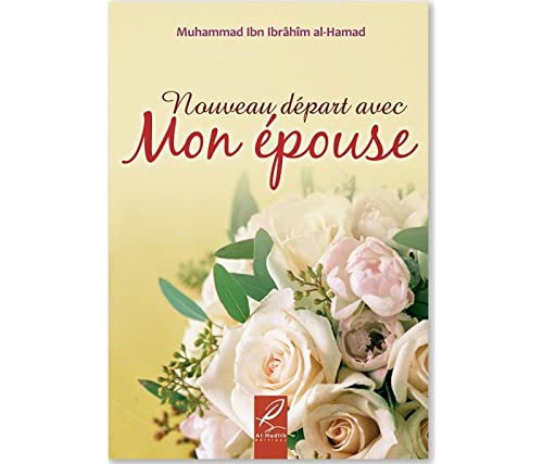 Nouveau départ avec mon épouse