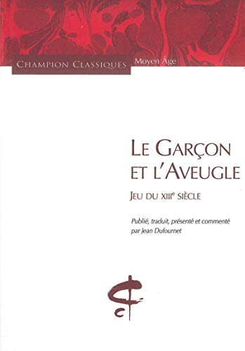 Le garçon et l'aveugle : jeu du XIIIe siècle