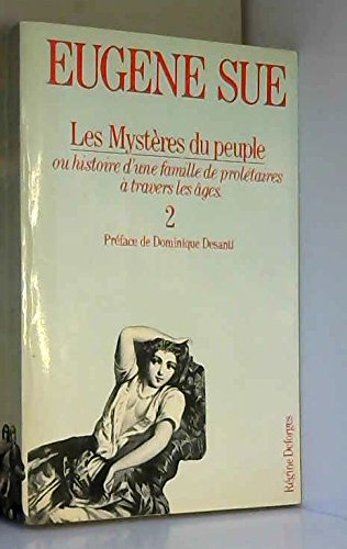 les mystères du peuple ou histoire d'une famille de prolétaires à travers les âges tome 2