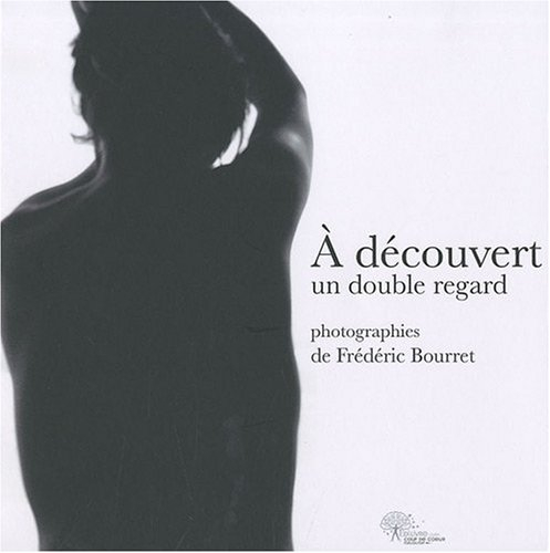 A découvert : un double regard