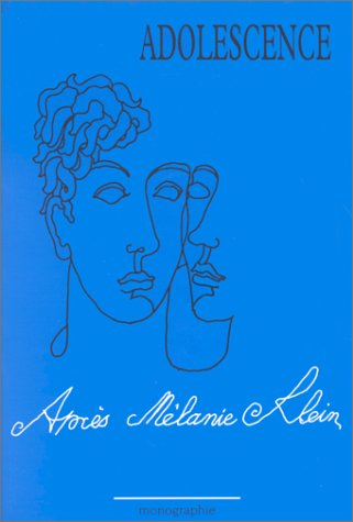 Adolescence, n° 36. L'après Mélanie Klein