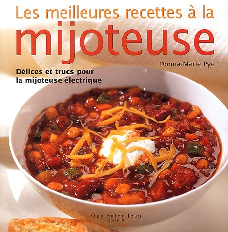 meilleures recettes à la mijoteuse (les)