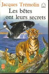 les bêtes ont leurs secrets