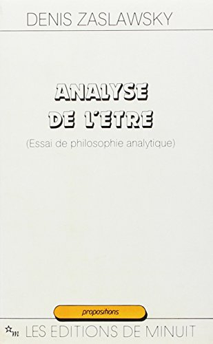 Analyse de l'être : (essai de philosophie analytique)