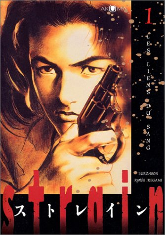 Strain. Vol. 1. Les liens du sang