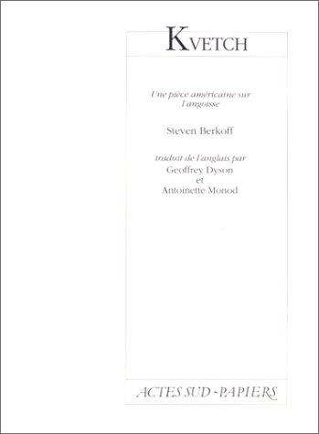 Kvetch : une pièce américaine sur l'angoisse