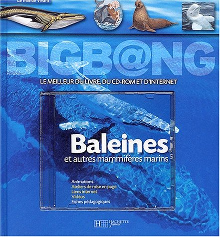 Les baleines : et autres mammifères marins