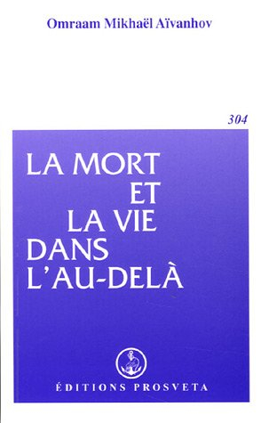 La mort et la vie dans l'au-delà