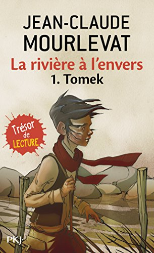 La rivière à l'envers. Vol. 1. Tomek