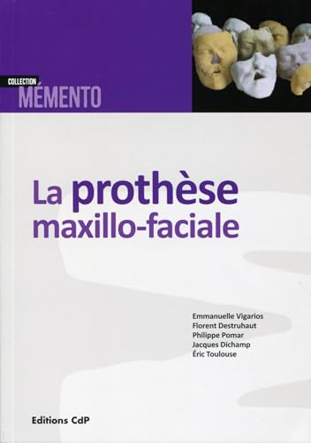 La prothèse maxillo-faciale