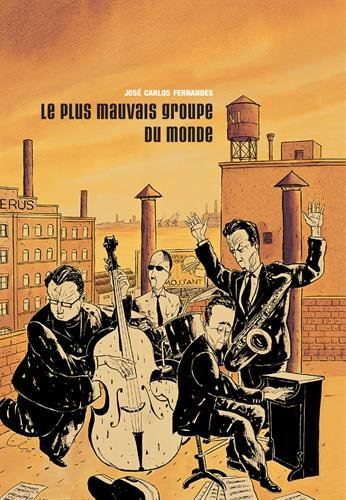 Le plus mauvais groupe du monde. Vol. 1-2