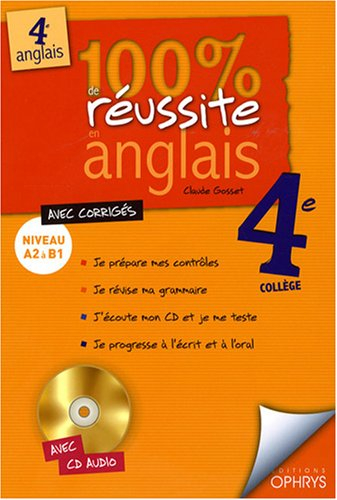 100 % de réussite en anglais, 4e collège, niveau A2 à B1