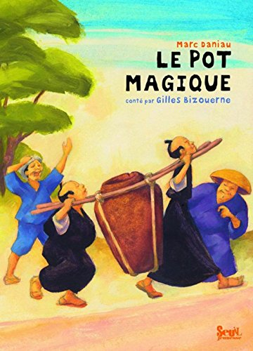 Le pot magique