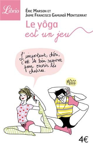 Le yoga est un jeu