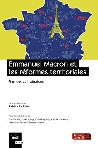 Emmanuel Macron et les réformes territoriales : finances et institutions