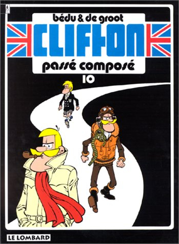 clifton, tome 10 : passé composé